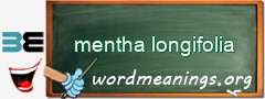 WordMeaning blackboard for mentha longifolia